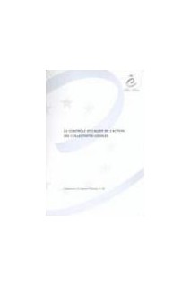 Le contrôle et l'audit de l'action des collectivités locales (Communes et Régions d'Europe n° 66)