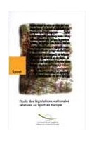 Etude des législations nationales relatives au sport en Europe
