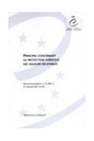 Principes concernant la protection juridique des majeurs incapables - Recommandation n° R (99) 4 et exposé des motifs