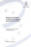 Principes concernant la protection juridique des majeurs incapables - Recommandation n° R (99) 4 et exposé des motifs