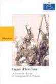 Leçons d'histoires - Le Conseil de l'Europe et l'enseignement de l'histoire