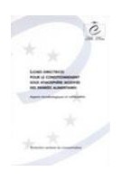Lignes directrices pour le conditionnement sous atmosphère modifiée des denrées alimentaires - Aspects microbiologiques et nutritionels