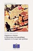 Migrations internes et dynamique démographique régionale en Europe : une synthèse (Etudes démographiques n° 32)