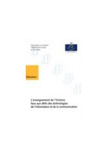 L'enseignement de l'histoire face aux défis des technologies de l'information et de la communication