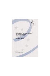 Convention sur la protection de l'environnement par le droit pénal et rapport explicatif (ETS 172)