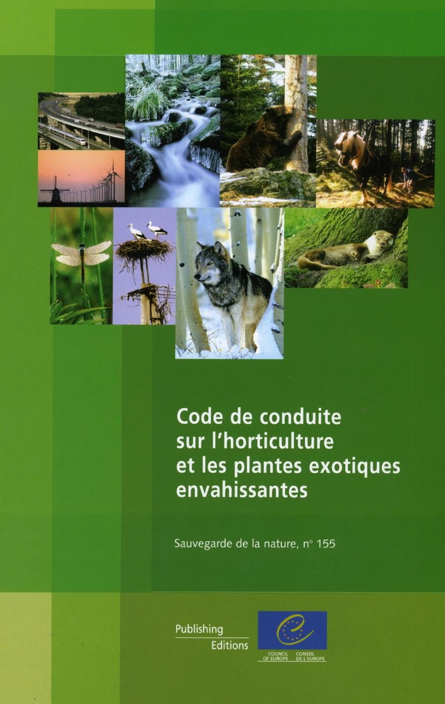 Code de conduite sur l'horticulture et les plantes exotiques envahissantes (Sauvegarde de la nature, n°155)