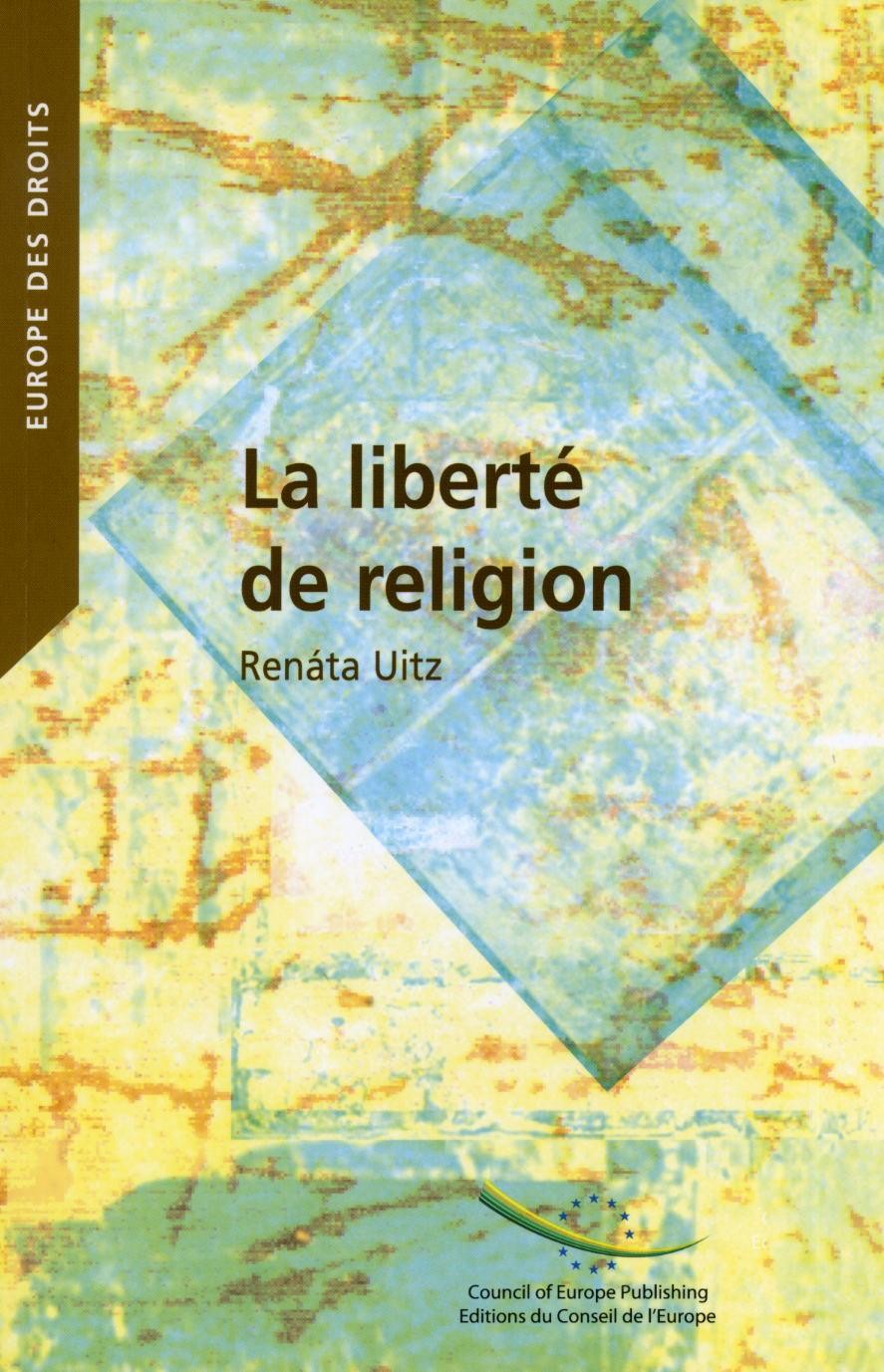 L'Europe des droits - la liberté de religion