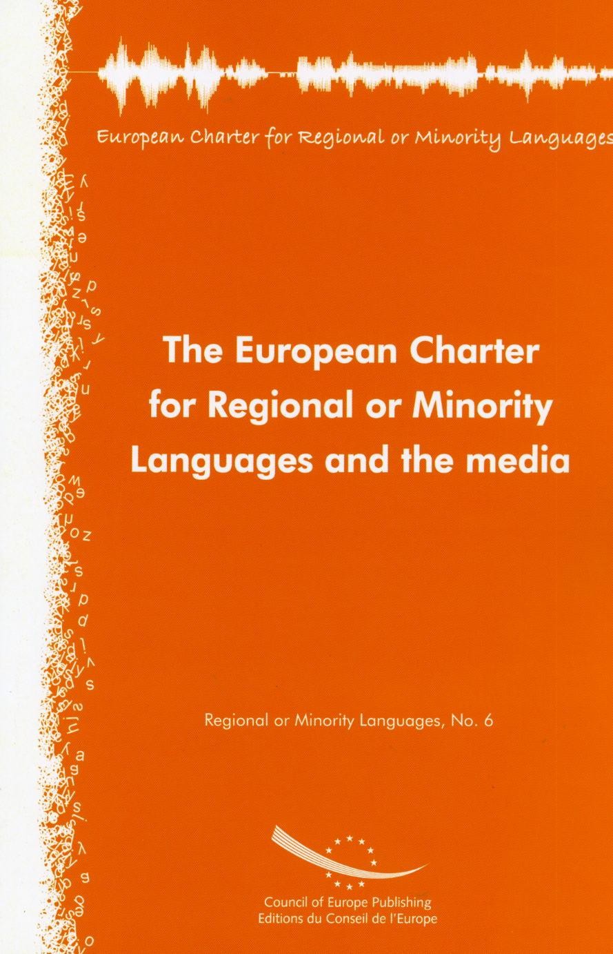 PDF - The European Charter for Regional or Minority Languages and the media (Regional or Minority Languages, No.6)