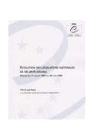 Evolution des législations nationales de sécurité sociale - Période du 1er juillet 1997 au 30 juin 1998