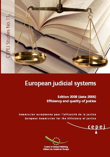 European judicial systems - Edition 2008 (data 2006) Efficiency and quality of justice