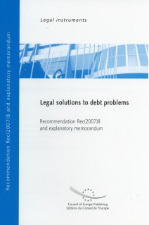Legal solutions to debt problems - Recommendation Rec(2007)8 and explanatory memorandum