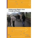 Raising young refugees' voices in Europe and beyond