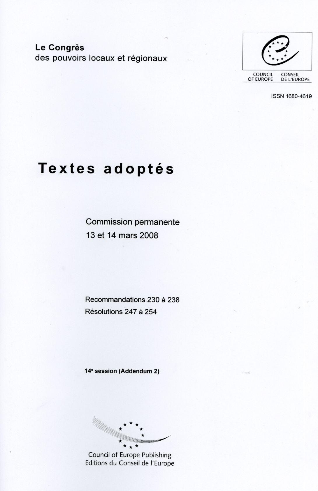 Le Congrès des pouvoirs locaux et régionaux - Textes adoptés - Commission permanente 13 et 14 mars 2008 - 14e session (Addendum 2)
