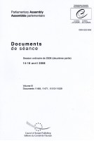 Assemblée Parlementaire - Documents de séance - Session ordinaire de 2008 (deuxième partie), 14-18 avril 2008, Volume III