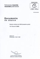 Assemblée Parlementaire - Documents de séance - Session ordinaire de 2008 (deuxième partie), 14-18 avril 2008, Volume IV