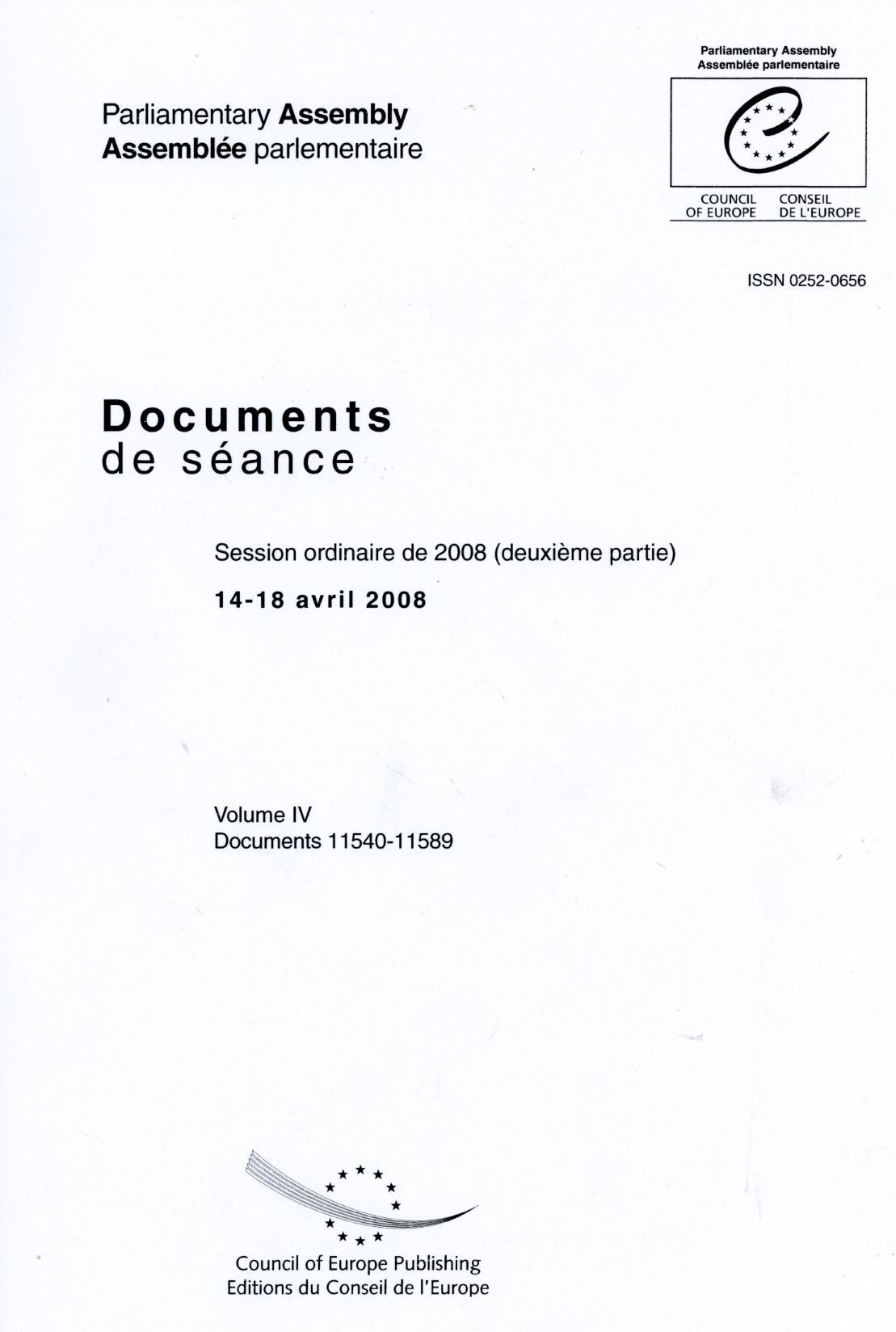 Assemblée Parlementaire - Documents de séance - Session ordinaire de 2008 (deuxième partie), 14-18 avril 2008, Volume IV