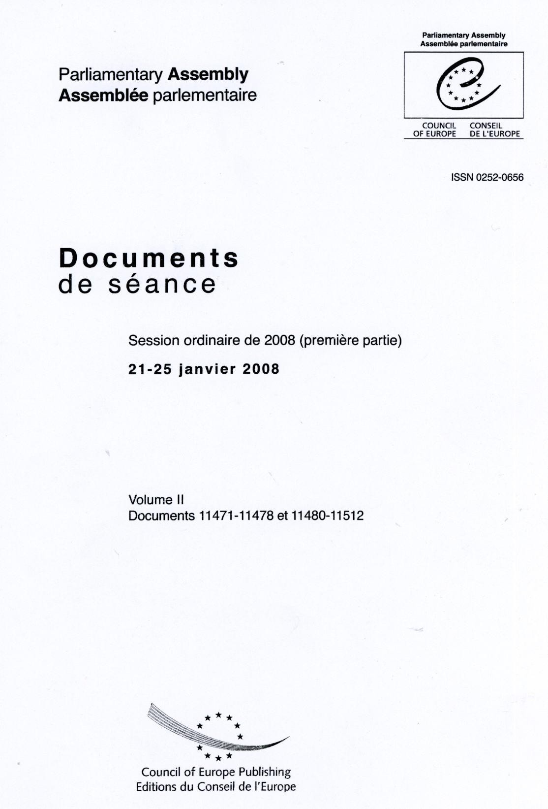 Assemblée Parlementaire - Documents de séance - Session ordinaire de 2008 (première partie), 21-25, janvier 2008, Volume II