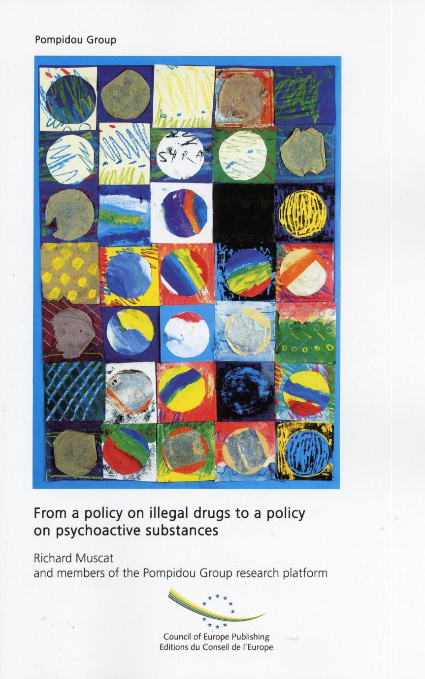 From a policy on illegal drugs to a policy on psychoactive substances