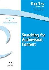 IRIS Special - Searching for Audiovisual Content