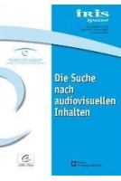 IRIS Spezial - Die Suche nach audiovisuellen Inhalten