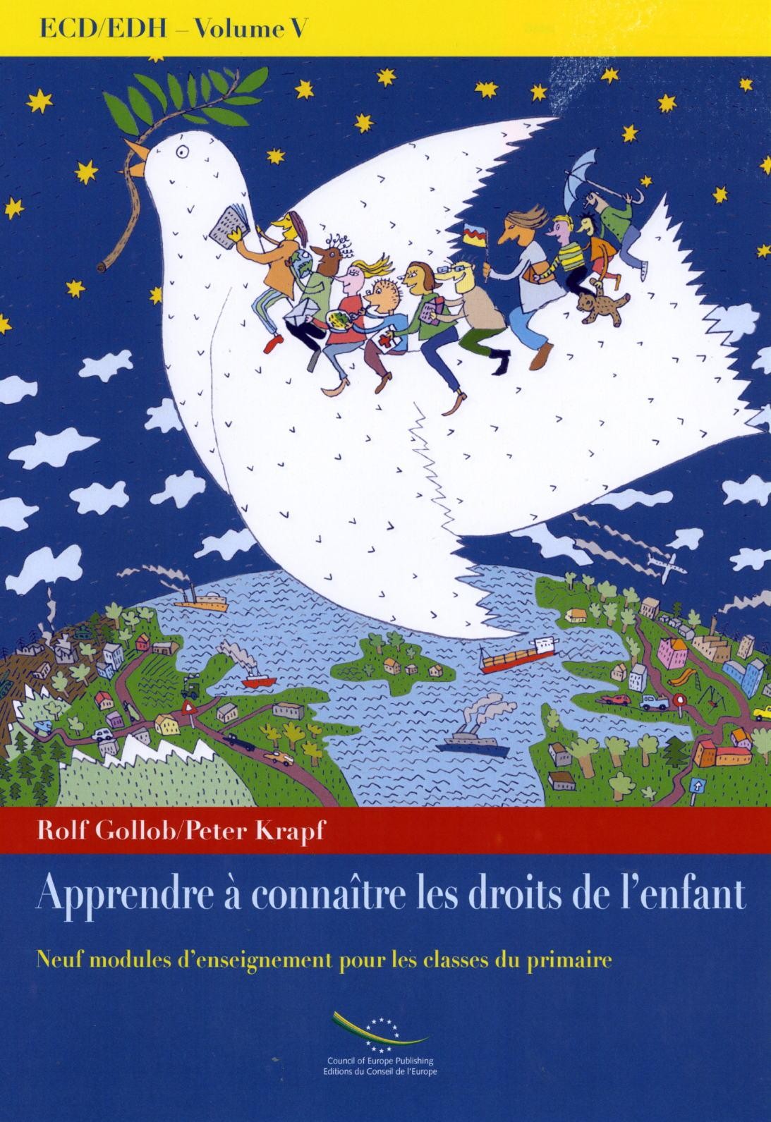 PDF - ECD/EDH Volume V: Apprendre à connaître les droits de l'enfant - Neuf modules d'enseignement pour les classes du primaire