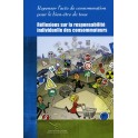 Repenser l'acte de consommation pour le bien-être de tous - Réflexions sur la responsabilité individuelle des consommateurs