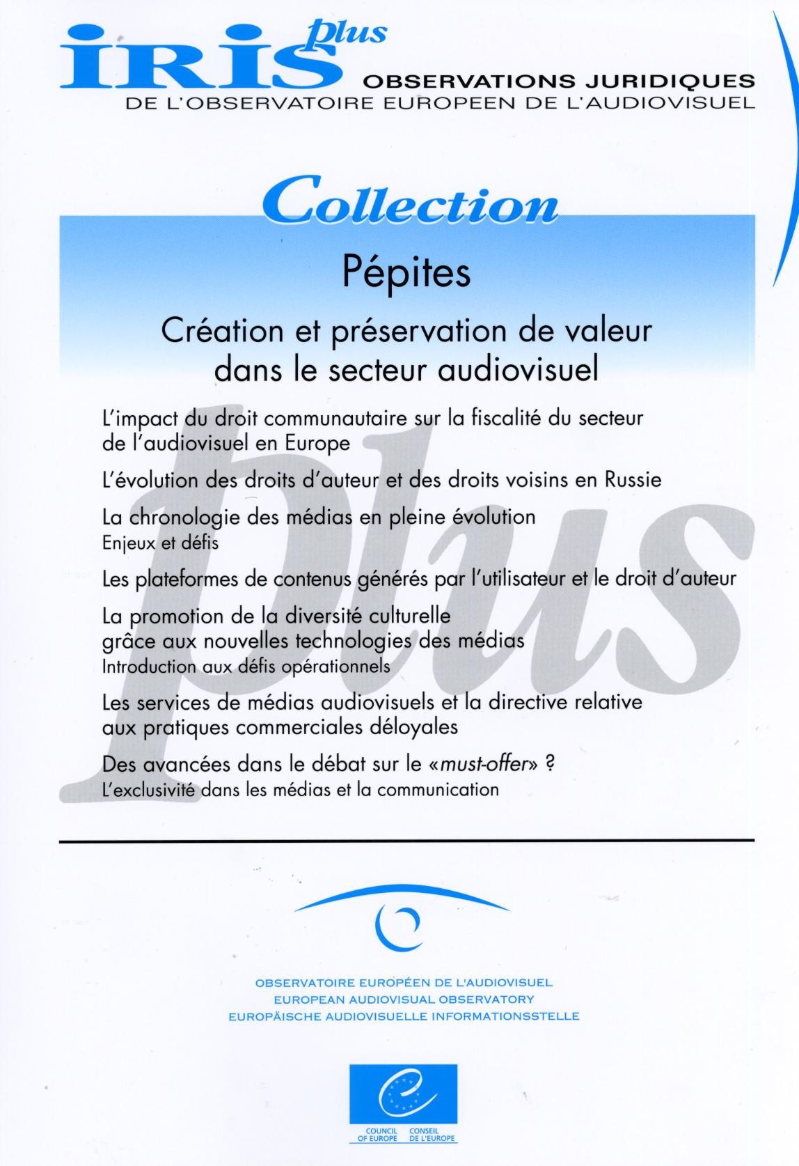 IRIS plus: Pépites - Création et préservation de valeur dans le secteur audiovisuel
