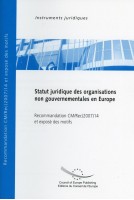 Statut juridique des organisations non gouvernementales en Europe - Recommandation Rec(2007)14 et exposé des motifs