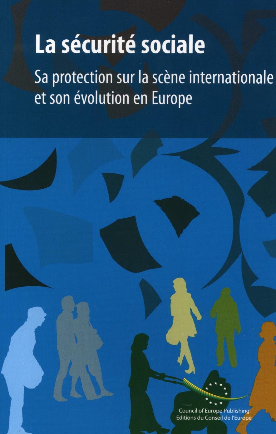 PDF - La sécurité sociale - Sa protection sur la scène internationale et son évolution en Europe