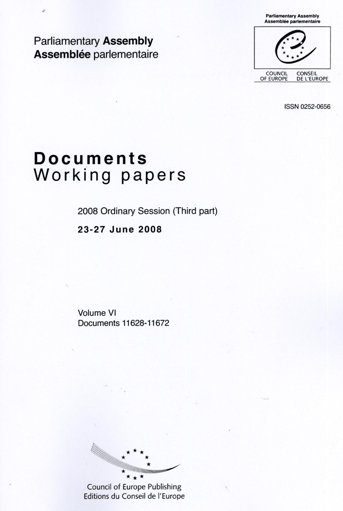 Parliamentary Assembly - Working papers - 2008 Ordinary Session (Third part), 23-27 June 2008 - Volume VI