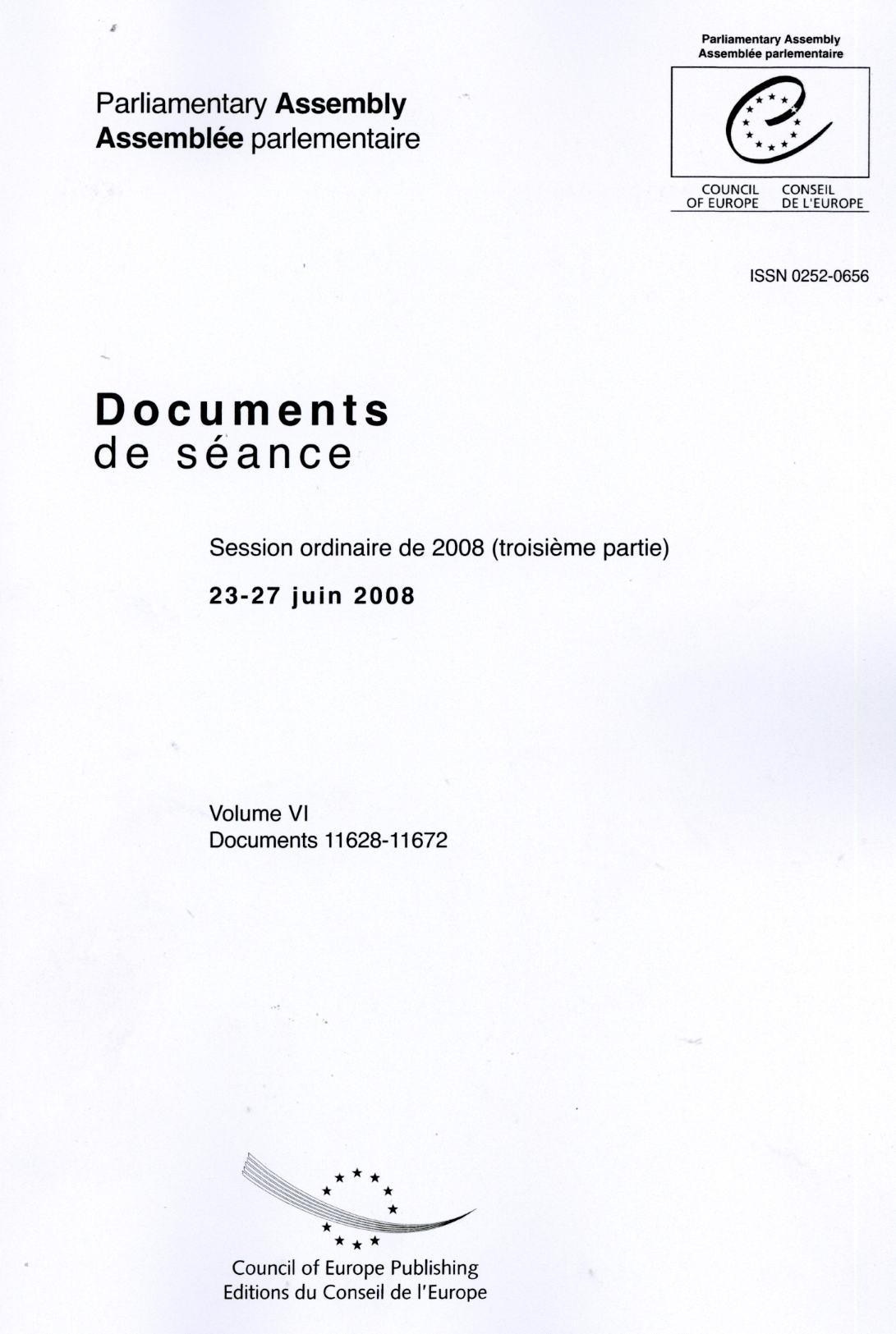 Assemblée Parlementaire - Documents de séance - Session ordinaire de 2008 (troisième partie), 23-27 juin 2008, Volume VI