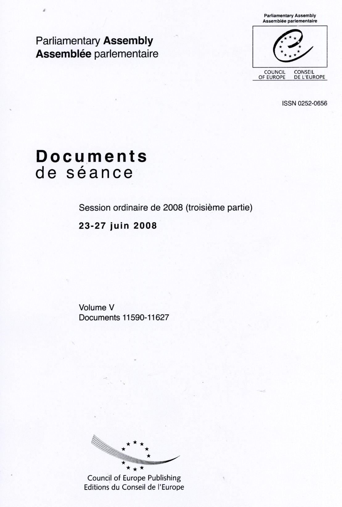 Assemblée Parlementaire - Documents de séance - Session ordinaire de 2008 (troisième partie), 23-27 juin 2008, Volume V