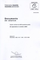 Assemblée Parlementaire - Documents de séance - Session ordinaire de 2008 (quatrième partie), 29 septembre-3 octobre 2008, Volume VII
