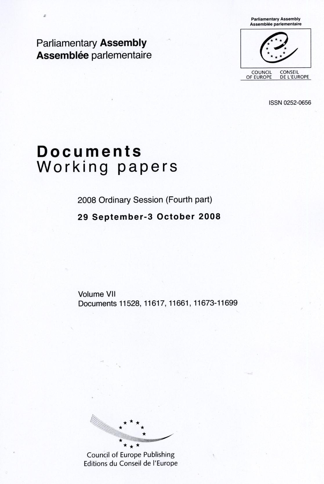 Parliamentary Assembly - Working papers - 2008 Ordinary Session (Fourth part), 29 September-3 October 2008 - Volume VII