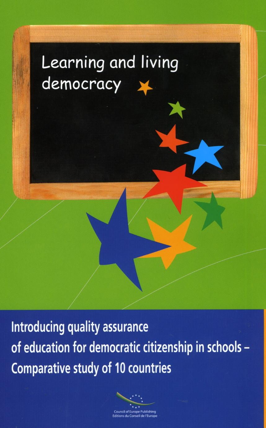 PDF - Learning and living democracy: Introducing quality assurance of education for democratic citizenship in schools - Comparative study of 10 countries