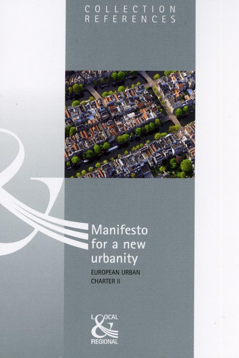 Manifesto for a new urbanity - European Urban Charter II