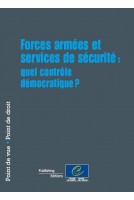 Forces armées et services de sécurité : quel contrôle démocratique ?