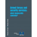 Armed forces and security services: what democratic controls?
