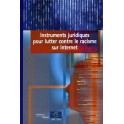 Instruments juridiques pour lutter contre le racisme sur internet