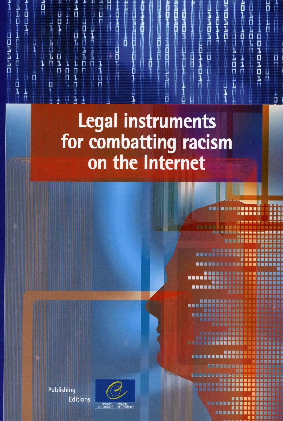 Legal instruments for combating racism on the Internet