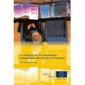 La réforme de la Convention européenne des droits de l'homme : Un travail continu