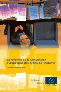 PDF - La réforme de la Convention européenne des droits de l'homme : Un travail continu