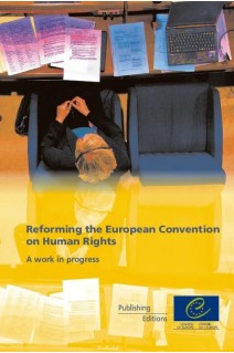 PDF - Reforming the European Convention on Human Rights: A work in progress
