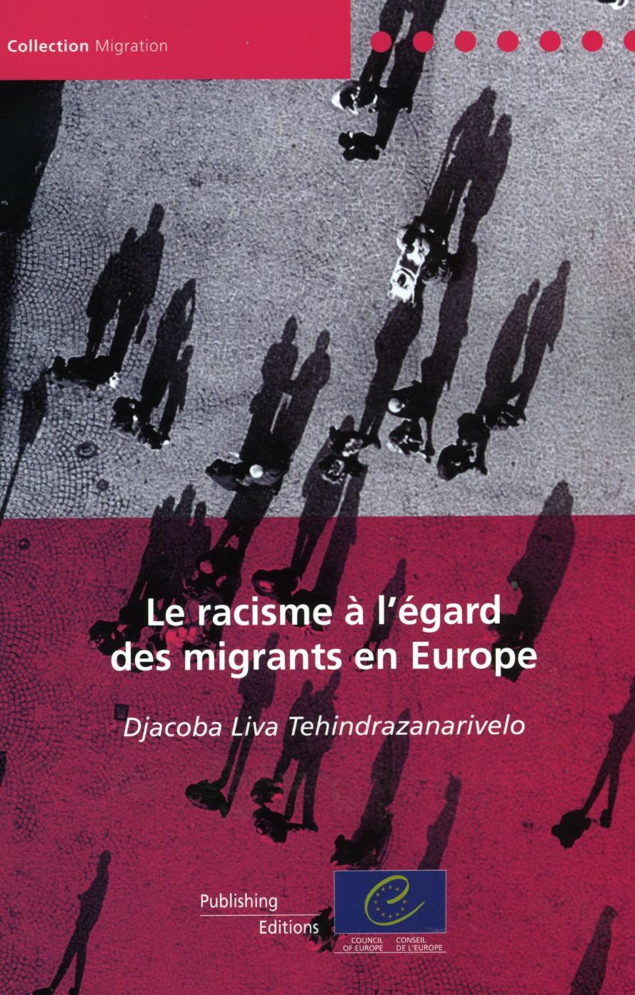 Le racisme à l'égard des migrants en Europe