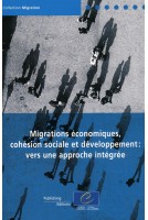 Migrations économiques, cohésion sociale et développement : vers une approche intégrée