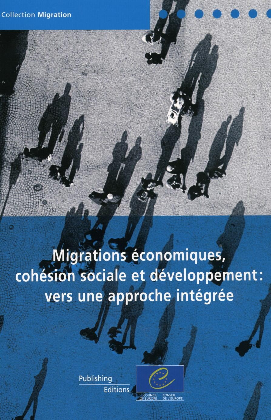 Migrations économiques, cohésion sociale et développement : vers une approche intégrée