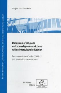 Dimension of religions and non-religious convictions within intercultural education - Recommendation CM/Rec(2008)12 and explanatory memorandum