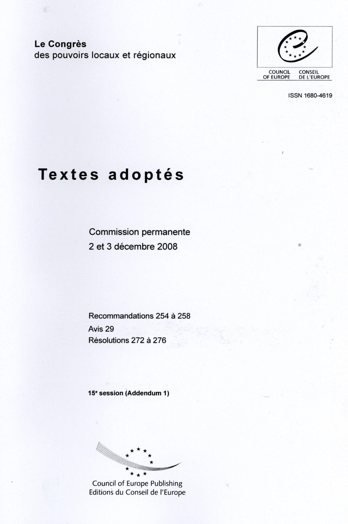 Le Congrès des pouvoirs locaux et régionaux - Textes adoptés - Commission permanente 2 et 3 décembre 2008 - 15e session (Addendum 1)