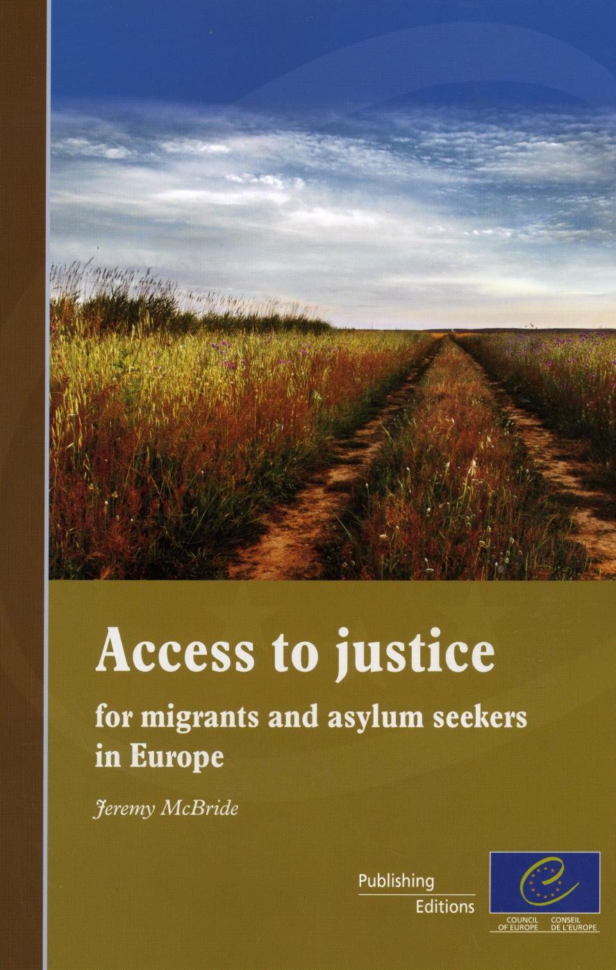 Access to justice for migrants and asylum seekers in Europe