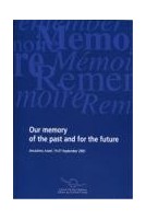 Our memory of the past and for the future - Proceedings, Jerusalem, September 2003